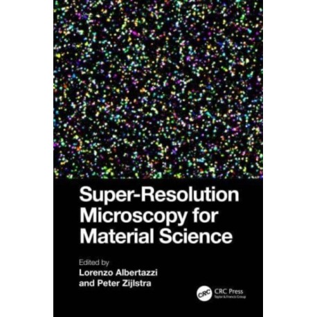 Super-Resolution Microscopy for Material Science
