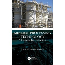 Mineral Processing Technology: A Concise Introduction