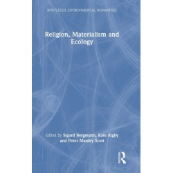 Religion, Materialism and Ecology