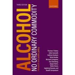 Alcohol: No Ordinary Commodity: Research and public policy