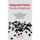 Biodegradable Polymers: Concepts and Applications