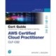 AWS Certified Cloud Practitioner CLF-C02 Cert Guide