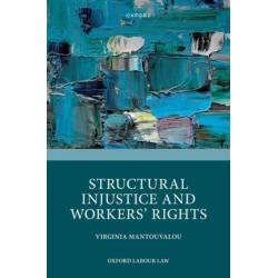 Structural Injustice and Workers' Rights