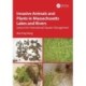 Invasive Animals and Plants in Massachusetts Lakes and Rivers: Lessons for International Aquatic Management