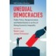 Unequal Democracies: Public Policy, Responsiveness, and Redistribution in an Era of Rising Economic Inequality