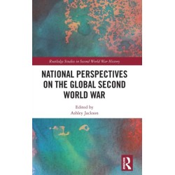 National Perspectives on the Global Second World War