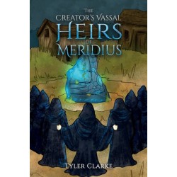 The Creator's Vassal Heirs of Meridius