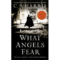 What Angels Fear: A Sebastian St. Cyr Mystery