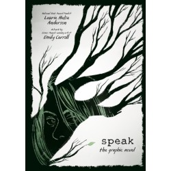 Speak: The Graphic Novel