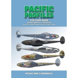 Pacific Profiles Volume Nine: Allied Fighters: P-38 series South & Southwest Pacific 1942-1944