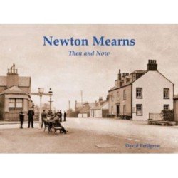 Newton Mearns Then & Now