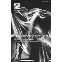 When You Pass Over My Tomb