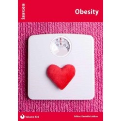 Obesity: Issues: PSHE & RSE Resources For Key Stage 3 & 4