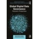 Global Digital Data Governance: Polycentric Perspectives