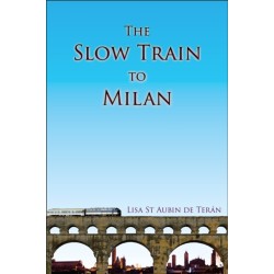 The Slow Train To Milan