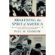 Awakening the Spirit of America: FDR's War of Words With Charles Lindbergh—and the Battle to Save Democracy