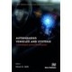 Autonomous Vehicles and Systems: A Technological and Societal Perspective