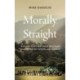 Morally Straight: How the Fight for LGBTQ+ Inclusion Changed the Boy Scouts—and America