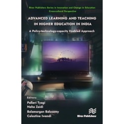 Advanced Learning and Teaching in Higher Education in India: A Policy-technology-capacity Enabled Approach