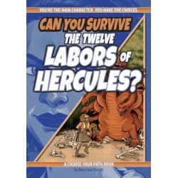 Can You Survive the Twelve Labors of Hercules?: A Choose Your Path Book