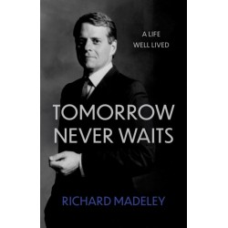 Tomorrow Never Waits: My Life Story – So Far