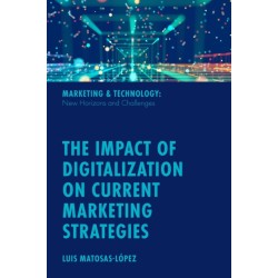 The Impact of Digitalization on Current Marketing Strategies