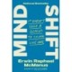 Mind Shift: It Doesn't Take a Genius to Think Like One