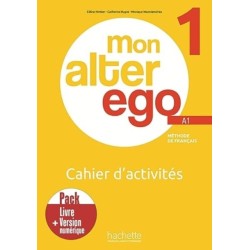 Mon Alter Ego 1: Pack Cahier d'activites + version numerique - A1