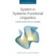 System in Systemic Functional Linguistics: A System-based Theory of Language