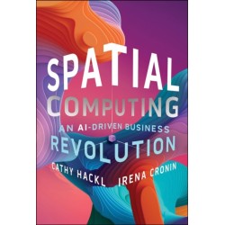 Spatial Computing: An AI-Driven Business Revolution