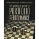 The Complete Guide to Portfolio Performance: Appraise, Analyze, Act