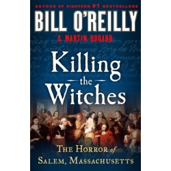 Killing the Witches: The Horror of Salem, Massachusetts
