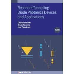 Resonant Tunneling Diode Photonics Devices and Applications (Second Edition)