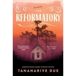 The Reformatory: A Novel