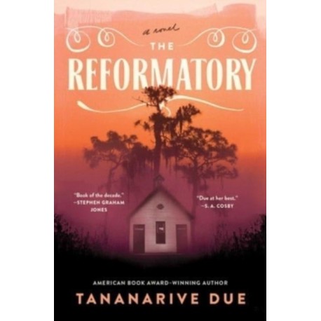 The Reformatory: A Novel