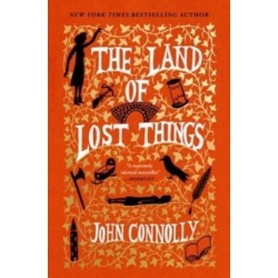 The Land of Lost Things: A Novel