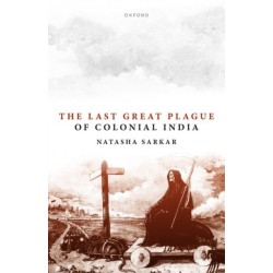 The Last Great Plague of Colonial India