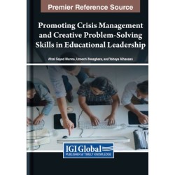 Promoting Crisis Management and Creative Problem-Solving Skills in Educational Leadership