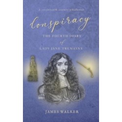 Conspiracy: The Fourth Diary of Lady Jane Tremayne