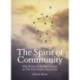 The Spirit of Community: the Power of the Sacraments in The Christian Community