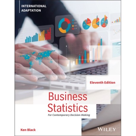 Business Statistics: For Contemporary Decision Making, International Adaptation
