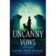 Uncanny Vows