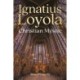 Ignatius Loyola - Christian Mystic