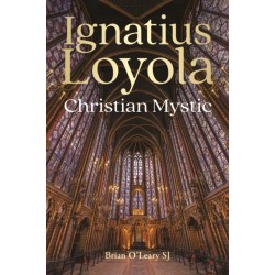 Ignatius Loyola - Christian Mystic