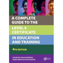 A Complete Guide to the Level 4 Certificate in Education and Training