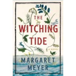 The Witching Tide: A Novel