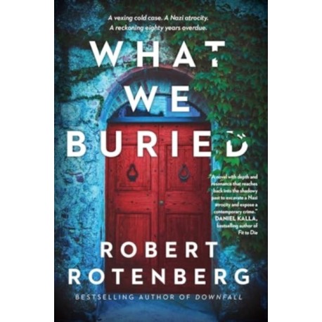 What We Buried