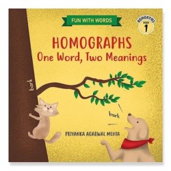 Homographs: One Word, Two Meanings: (Homonyms Book 1)