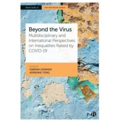 Beyond the Virus: Multidisciplinary and International Perspectives on Inequalities Raised by COVID-19