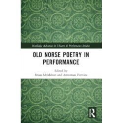 Old Norse Poetry in Performance